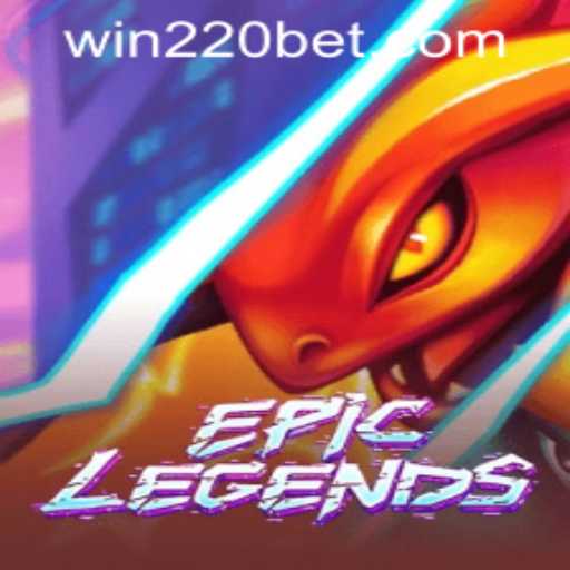 Discover EpicLegends: A Thrilling New Gaming Experience