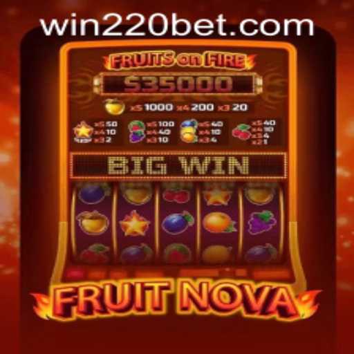 Exploring the Exciting World of FruitNova and Navigating 220bet PH Login